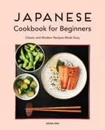 japanese cookbook for beginners classic and modern recipes made easy