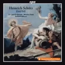 Heinrich Schutz: Dafne