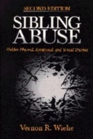 Sibling abuse by Vernon R Wiehe