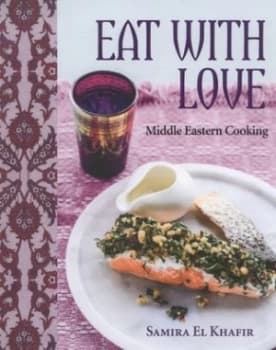 Eat with Love by Samira El Khafir Hardback