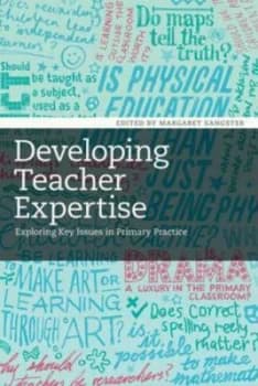 Developing Teacher Expertise by Margaret Sangster Book