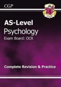 As-Level Psychology Ocr Complete Revision and Practice Hardback