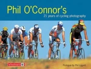 Phil Oconnors 21 Years of Cycling Photography Book