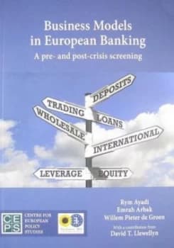 Business Models in European Banking by Rym Ayadi Book