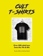 cult t shirts over 500 rebel tees from the 70s and 80s