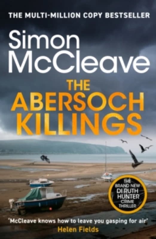 The Abersoch Killings : The multi-million selling Snowdonia Murder Mystery Series (A DI Ruth Hunter Crime Thriller Book 21) Paperback / softback