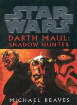 Darth Maul by Michael Reaves Hardback