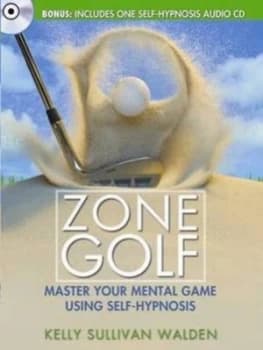Zone Golf by Kelly Sullivan Walden Book