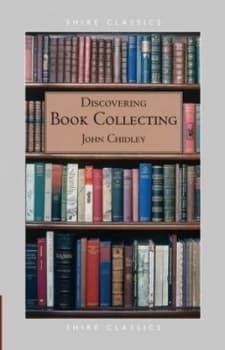 Discovering Book Collecting by John Chidley Paperback