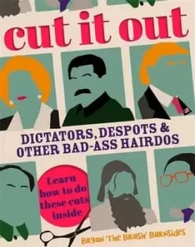 Cut it out by Bryan 'The Brush' Burnsides