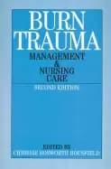 burns trauma management and nursing care