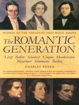 The Romantic Generation by Charles Rosen Paperback