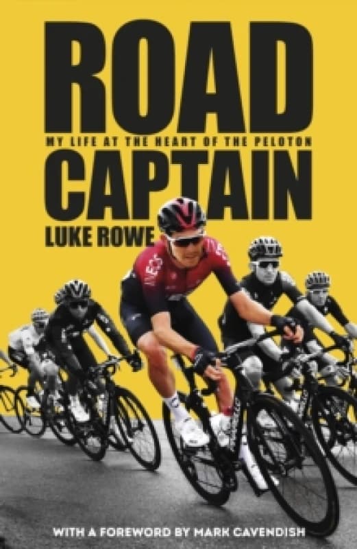 Road Captain. Hardback. By Luke Rowe Books