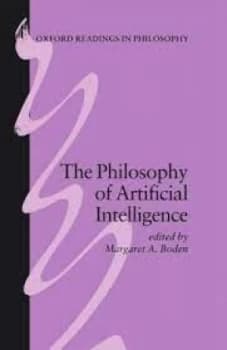 The Philosophy of Artificial Intelligence by Margaret A Boden