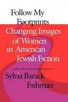 Follow My Footprints by Sylvia Barack Fishman Book