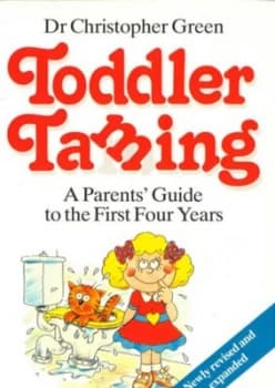 Toddler Taming. by Christopher Green Paperback