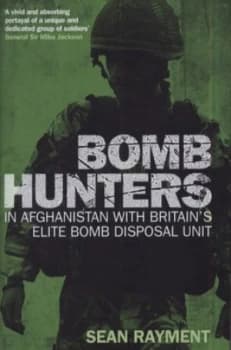 Bomb Hunters by Sean Rayment Hardback