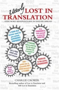 Utterly Lost in Translation by Charlie Croker Hardback