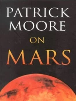 Patrick Moore on Mars by Patrick Moore Paperback