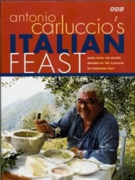 Antonio Carluccios Italian Feast by Antonio Carluccio and Graham Kirk Hardback