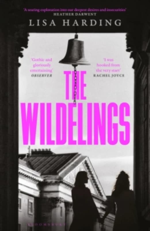 The Wildelings : A deliciously dark psychological mystery IRISH TIMES Hardback