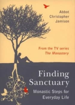Finding Sanctuary by Christopher Jamison Paperback