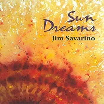 Jim Savarino - Sun Dreams CD