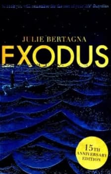 Exodus by Julie Bertagna Book