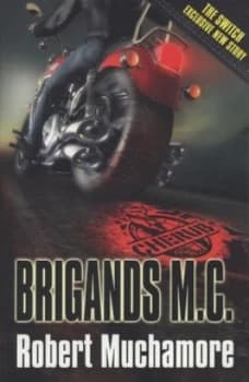 Brigands M.C. by Robert Muchamore Paperback
