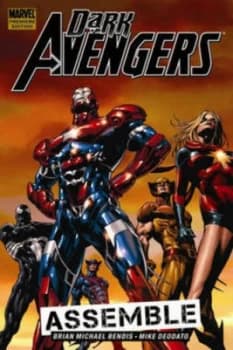 Dark Avengers. Assemble by Brian Bendis Hardback