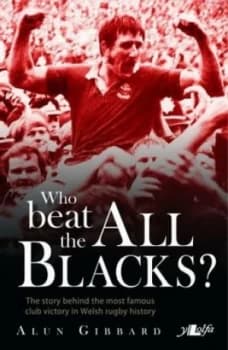 Who Beat the All Blacks by Alun Gibbard Paperback