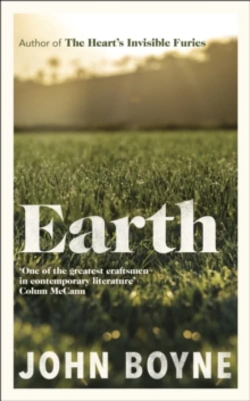 Earth. Hardback. By John Boyne Books