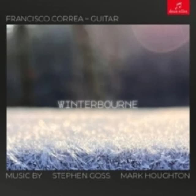 Francisco Correa: Winterbourne: Music By Stephen Goss/Mark Houghton CD / Album