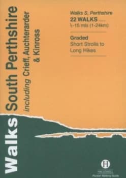 Walks South Perthshire Including Crieff Auchterarder and Kinross by Alistair Lawson Paperback