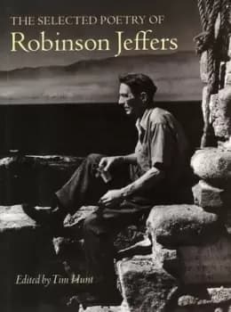The Selected Poetry of Robinson Jeffers by Robinson Jeffers