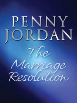 The Marriage Resolution by Penny Jordan Book