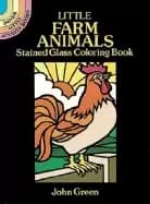 little farm animals stained glass coloring book dover stained glass colorin