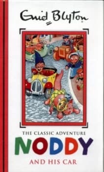 Noddy and His Car by Enid Blyton Hardback