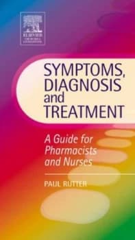 Symptoms Diagnosis and Treatment by Paul Rutter Book