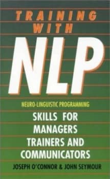 Training with Nlp by Joseph Oconnor and John Seymour Paperback