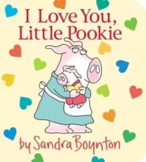 I love you, Little Pookie - Sandra Boynton - Book - Used