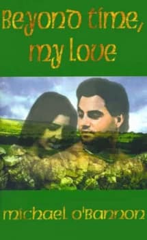 Beyond Time My Love by Michael Obannon Paperback