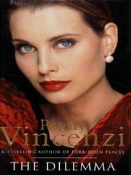 The Dilemma by Penny Vincenzi Hardback