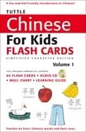 tuttle chinese for kids flash cards kit vol 1 simplified ed simplified char