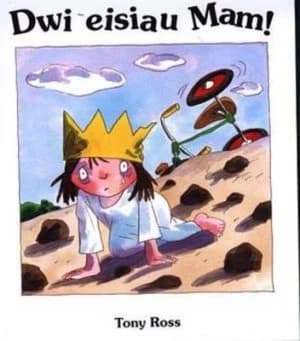 Dwi Eisiau Mam by Tony Ross Book