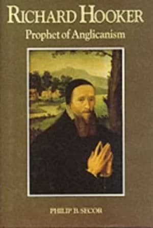 Richard Hooker by Philip Bruce Secor