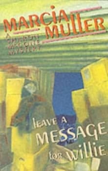 Leave a Message for Willie by Marcia Muller Paperback