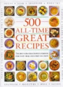500 All-Time Great Recipes Paperback