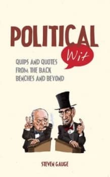 Political Wit by Steven Gauge Hardback