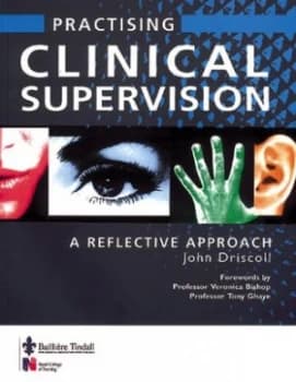 Practising Clinical Supervision by John Driscoll Book